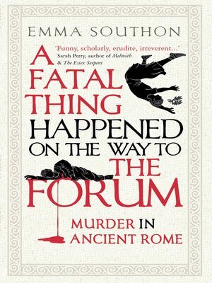 cover image of A Fatal Thing Happened on the Way to the Forum
